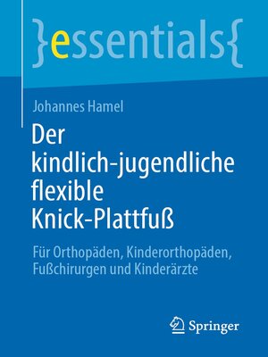 cover image of Der kindlich-jugendliche flexible Knick-Plattfuß